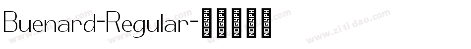 Buenard-Regular字体转换 Buenard-Regular字体转换