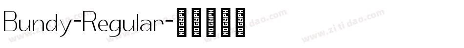 Bundy-Regular字体转换