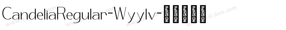 CandeliaRegular-Wyylv字体转换