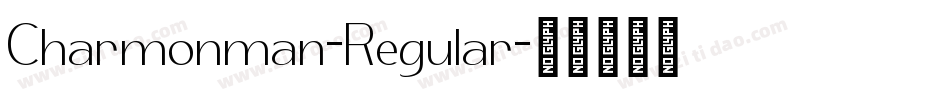 Charmonman-Regular字体转换 Charmonman-Regular字体转换