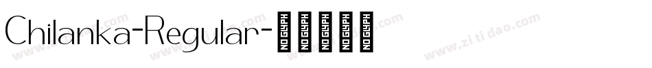 Chilanka-Regular字体转换