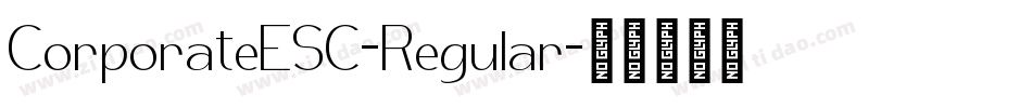 CorporateESC-Regular字体转换
