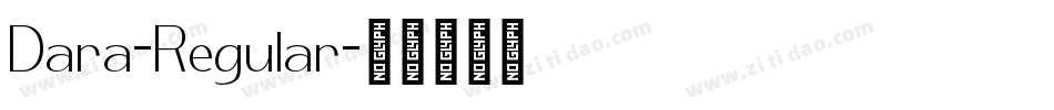 Dara-Regular字体转换