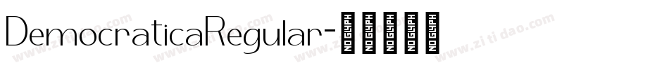 DemocraticaRegular字体转换