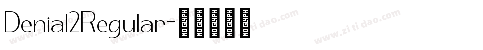 Denial2Regular字体转换