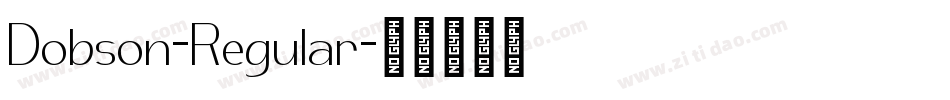 Dobson-Regular字体转换
