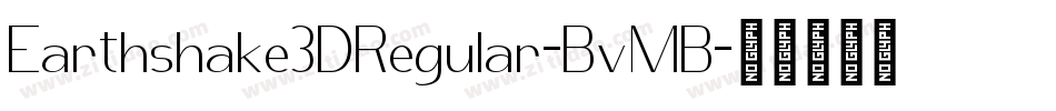 Earthshake3DRegular-BvMB字体转换