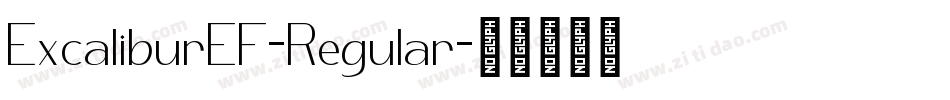 ExcaliburEF-Regular字体转换