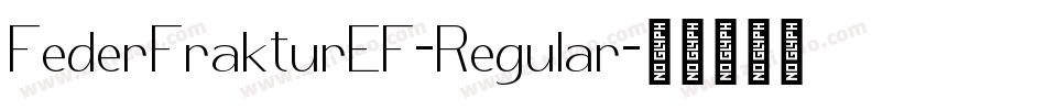 FederFrakturEF-Regular字体转换