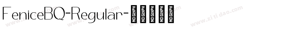 FeniceBQ-Regular字体转换