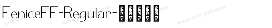 FeniceEF-Regular字体转换