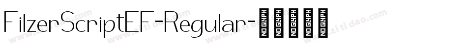 FilzerScriptEF-Regular字体转换