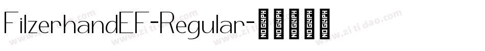 FilzerhandEF-Regular字体转换