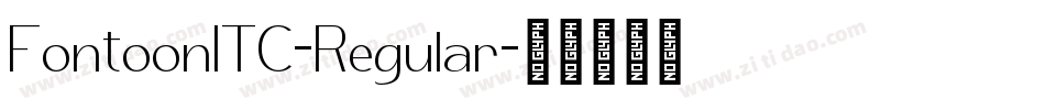FontoonITC-Regular字体转换