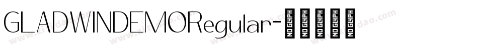 GLADWINDEMORegular字体转换
