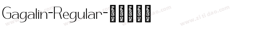 Gagalin-Regular字体转换