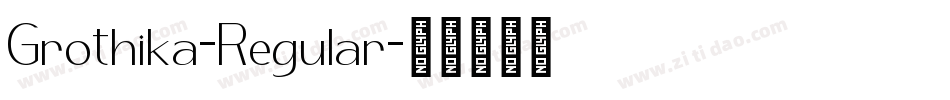 Grothika-Regular字体转换