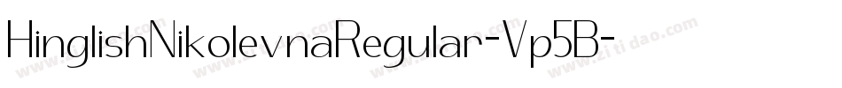 HinglishNikolevnaRegular-Vp5B字体转换