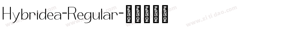 Hybridea-Regular字体转换