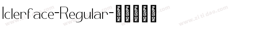 Iclerface-Regular字体转换