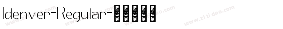 Idenver-Regular字体转换