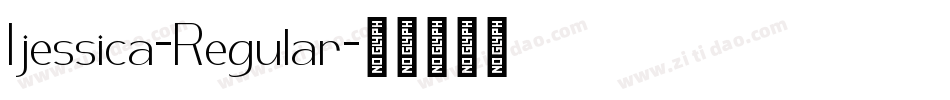 Ijessica-Regular字体转换