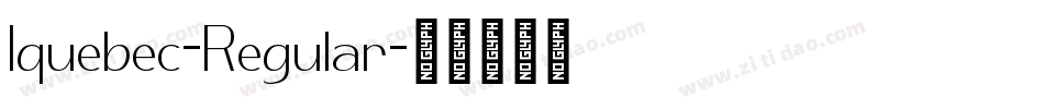 Iquebec-Regular字体转换