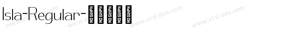 Isla-Regular字体转换