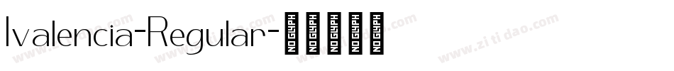 Ivalencia-Regular字体转换