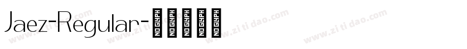 Jaez-Regular字体转换