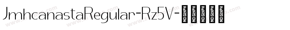 JmhcanastaRegular-Rz5V字体转换