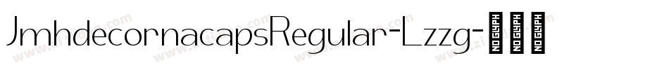 JmhdecornacapsRegular-Lzzg字体转换