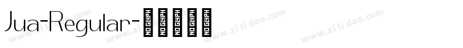 Jua-Regular字体转换