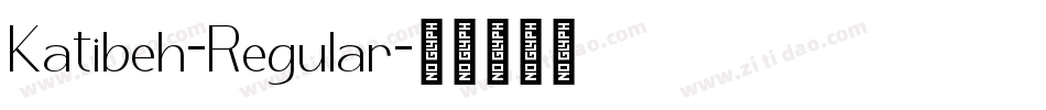 Katibeh-Regular字体转换