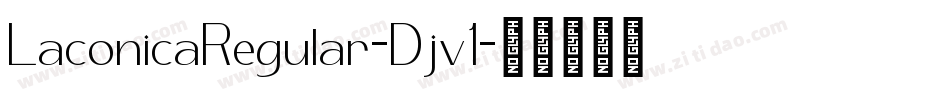 LaconicaRegular-Djv1字体转换