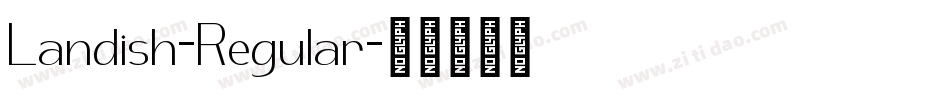 Landish-Regular字体转换