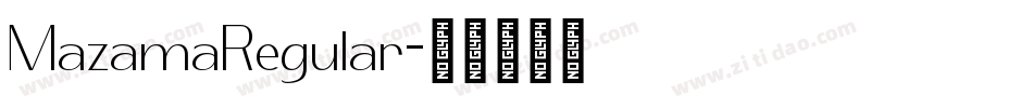 MazamaRegular字体转换