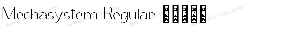 Mechasystem-Regular字体转换