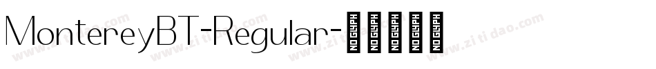 MontereyBT-Regular字体转换
