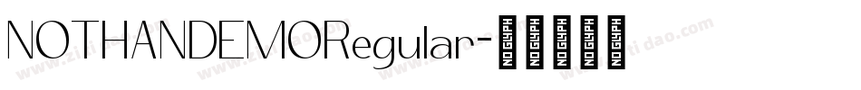 NOTHANDEMORegular字体转换