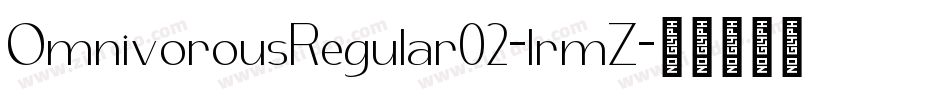 OmnivorousRegular02-lrmZ字体转换