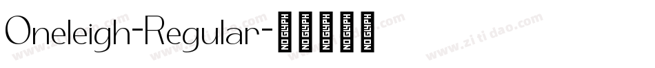 Oneleigh-Regular字体转换