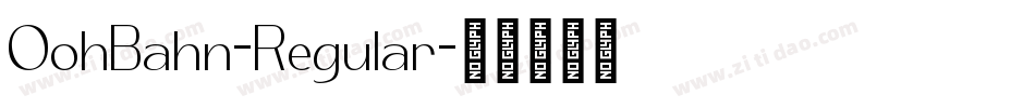 OohBahn-Regular字体转换