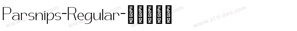 Parsnips-Regular字体转换