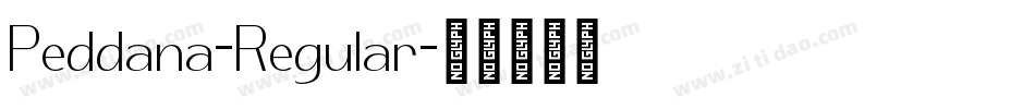 Peddana-Regular字体转换