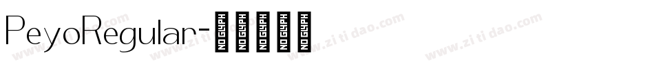 PeyoRegular字体转换 PeyoRegular字体转换