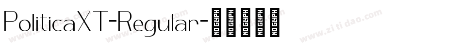 PoliticaXT-Regular字体转换