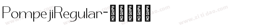 PompejiRegular字体转换