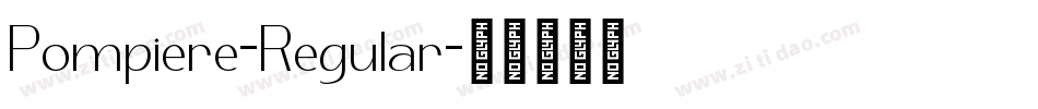 Pompiere-Regular字体转换