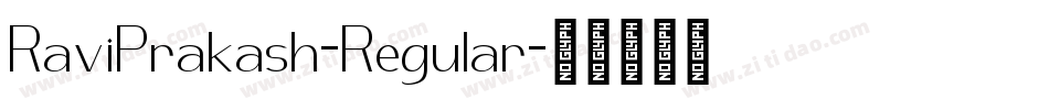RaviPrakash-Regular字体转换 RaviPrakash-Regular字体转换